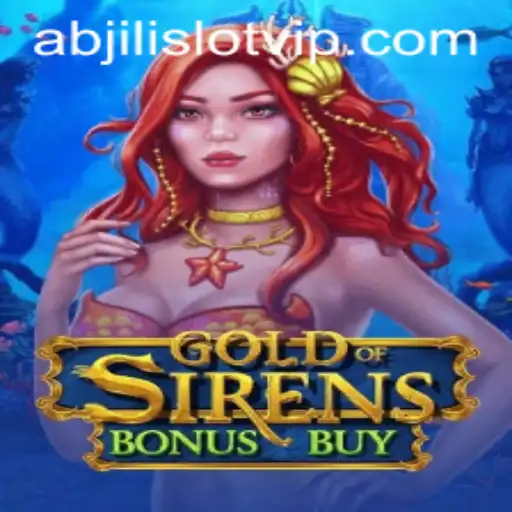 Discover GoldofSirensBonusBuy: A Thrilling Abjili Slot Experience