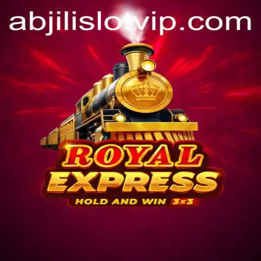 Exploring the Exciting World of RoyalExpress and Abjili Slot