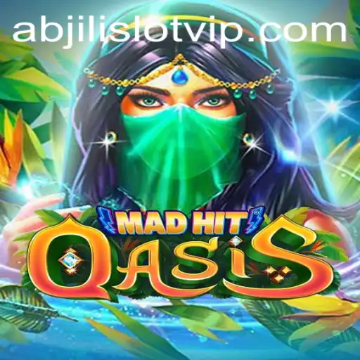 MadHitOasis: Dive into the Thrilling World of Abjili Slot